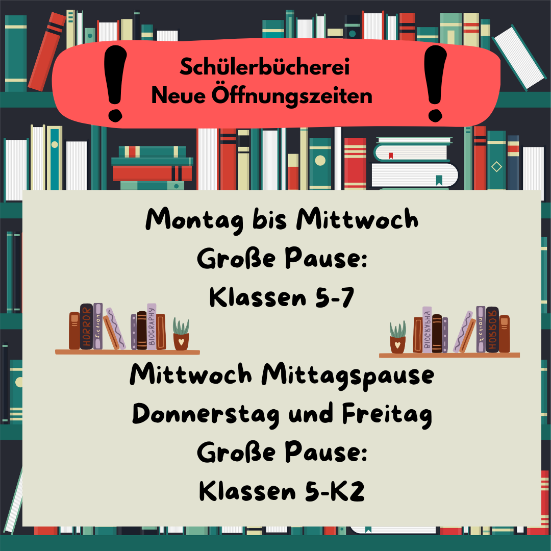 67d1b35eea5b39.15463870_Schülerbücherei Neue Öffnungszeiten.png